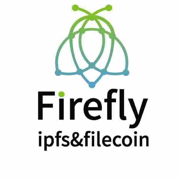 IPFS和filecoin与firefly前景预期！！